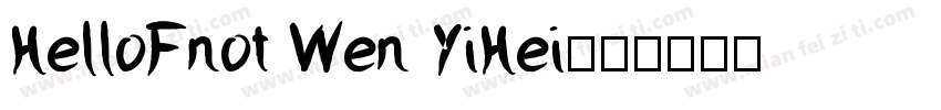 HelloFnot Wen YiHei字体转换